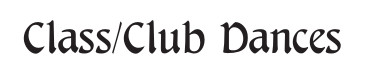 [Class/Club Dances]